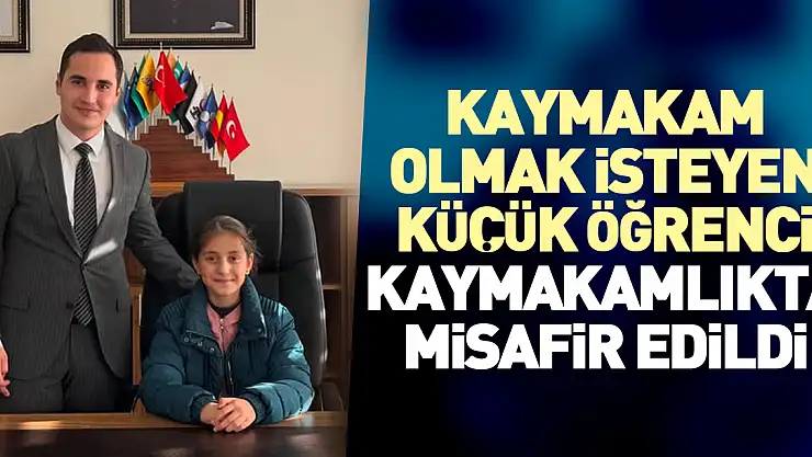 İlkokul öğrencisi Kaymakamlıkta misafir edildi
