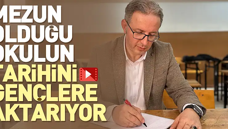 Mezun olduğu okulun tarihini gençlere aktarıyor