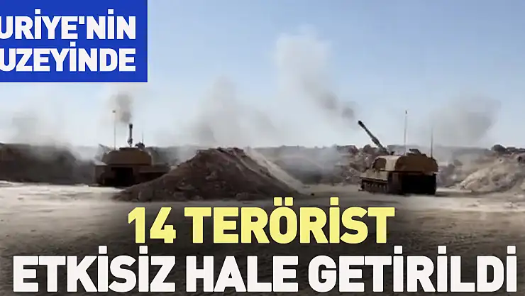 14 Terörist etkisiz hale getirildi