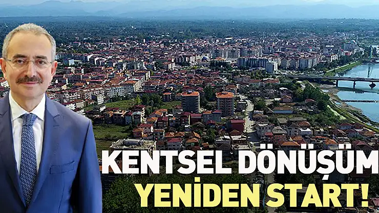 KENTSEL DÖNÜŞÜME YENİDEN START!
