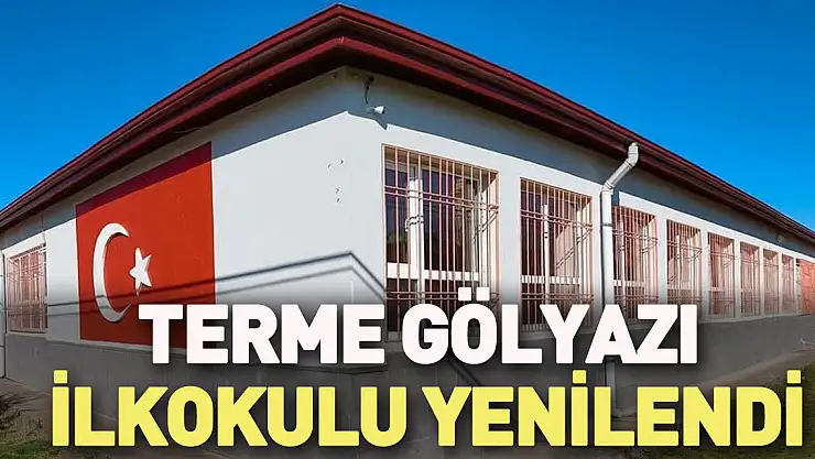 Terme Gölyazı İlkokulu yenilendi