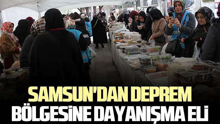 Samsun'dan Deprem Bölgesine Dayanışma Eli