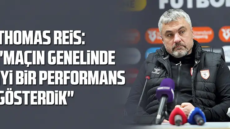 Thomas Reis: 'Maçın genelinde iyi bir performans gösterdik'