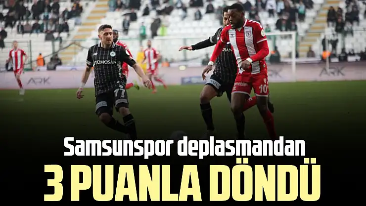 Samsunspor 3 puanla döndü
