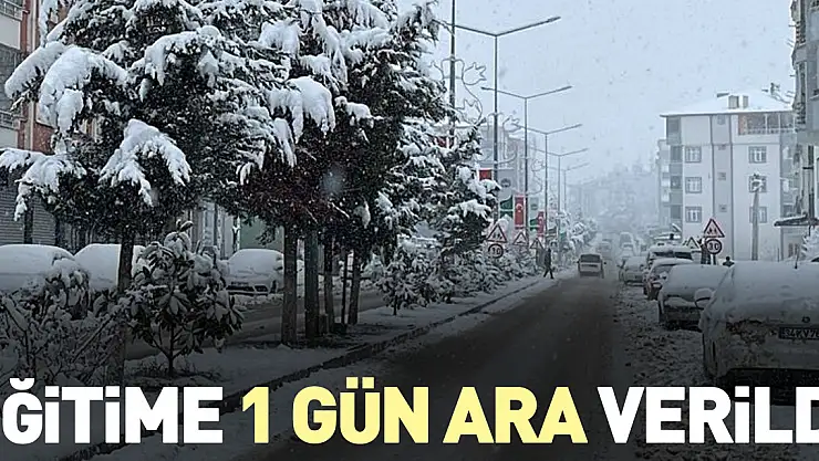 Eğitime 1 gün ara verildi