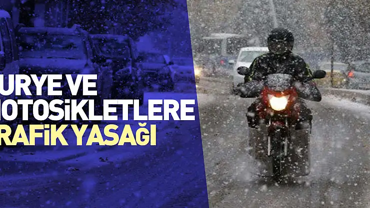 Kurye ve motosikletlere trafik yasağı