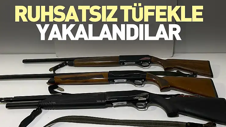 Ruhsatsız tüfekle yakalandılar