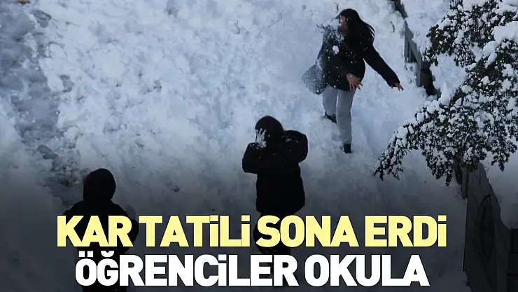 Kar tatili sona erdi, öğrenciler okula
