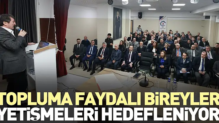 Topluma faydalı bireyler yetişmeleri hedefleniyor