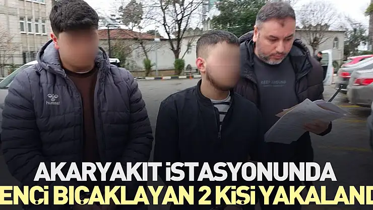 Motosikletteki genci bıçaklayan 2 kişi yakalandı