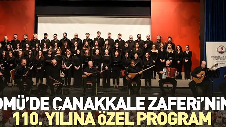 OMÜ'de Çanakkale Zaferi'nin 110. yılına özel program