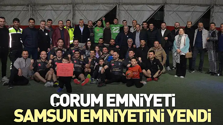 Çorum Emniyeti, Samsun Emniyetini Yendi