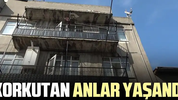 KORKUTAN ANLAR YAŞANDI