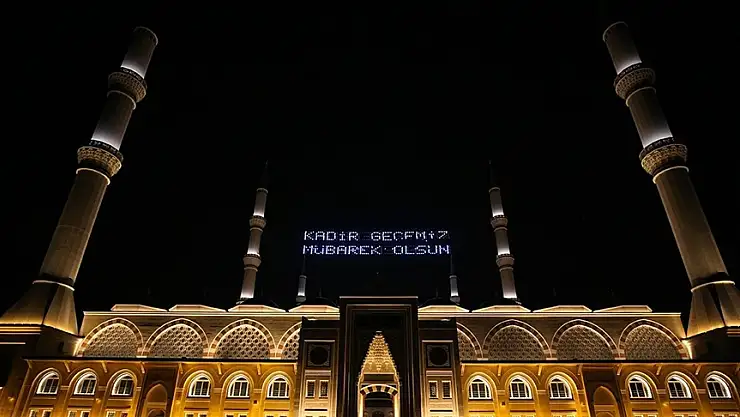 Kadir Gecesi bugün idrak edilecek