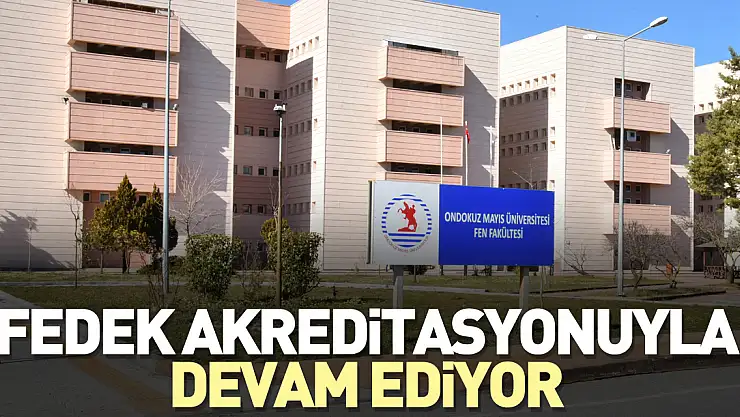 FEDEK akreditasyonuyla devam ediyor