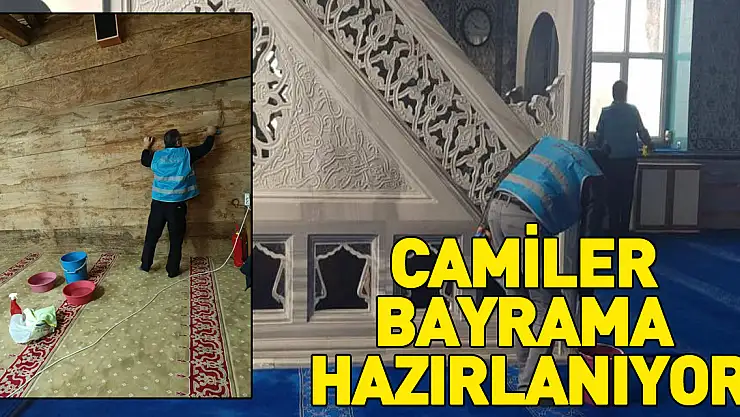 Camiler bayrama hazırlanıyor