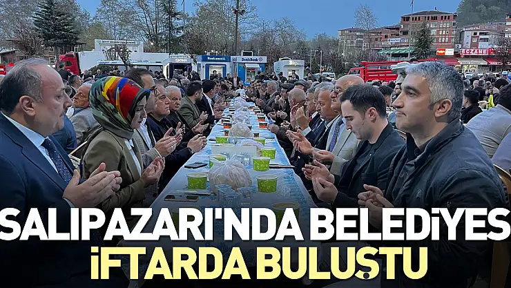 Salıpazarı'nda Belediyesi iftarda buluştu