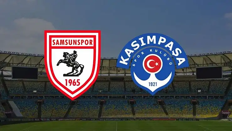 Samsunspor, Kasımpaşa'yı konuk edecek