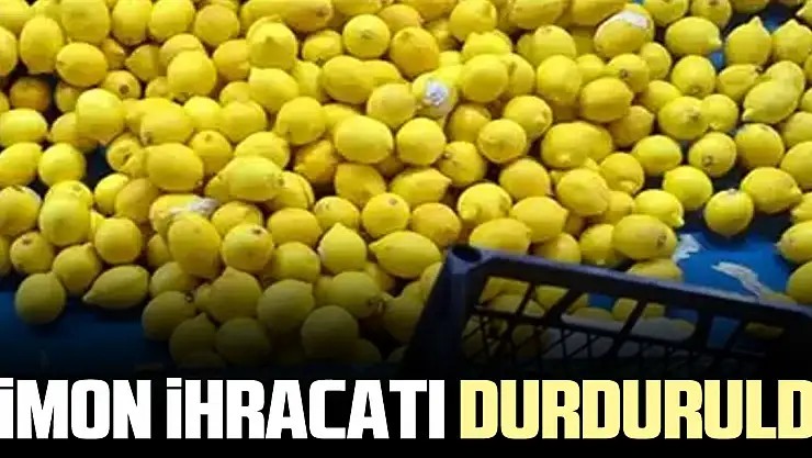 LiMON iHRACATI DURDURULDU