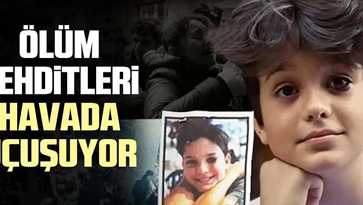 ÖLÜM TEHDiTLERi HAVADA UÇUŞUYOR