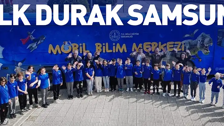 İlk durak Samsun