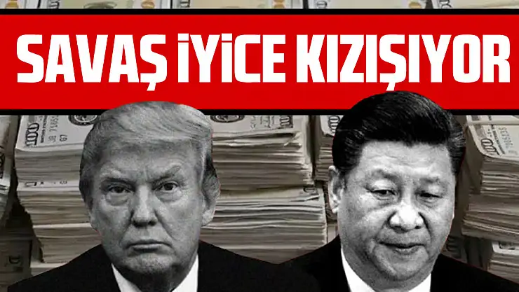 Savaş iyice kızışıyor