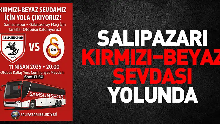 Salıpazarı, Kırmızı – Beyaz Sevdası Yolunda