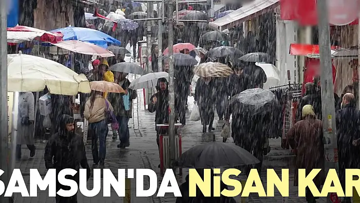 Samsun'da nisan karı