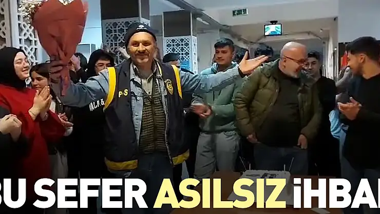 Bu sefer asılsız ihbar
