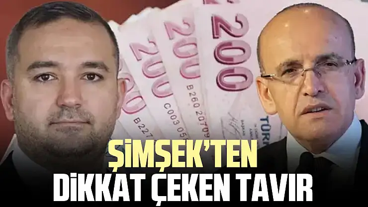 ŞiMŞEK'TEN DiKKAT ÇEKEN TAVIR