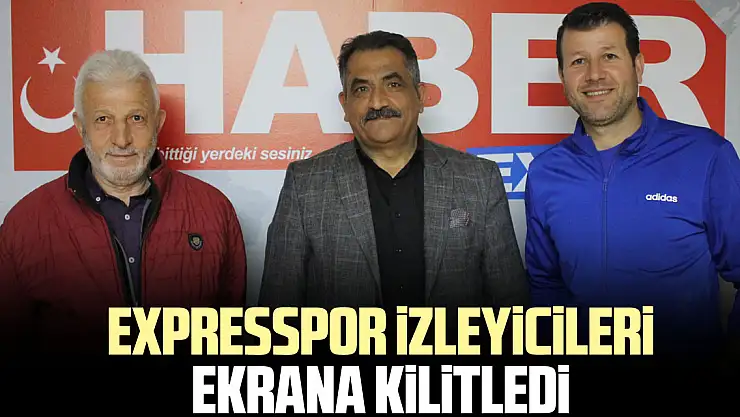 Expresspor izleyicileri ekrana kilitledi