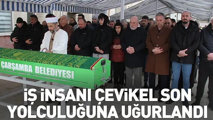 İş insanı Çevikel son yolculuğuna uğurlandı