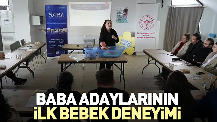 Baba adaylarının ilk bebek deneyimi
