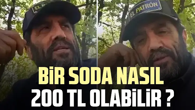BİR SODA NASIL 200 TL OLABİLİR ?