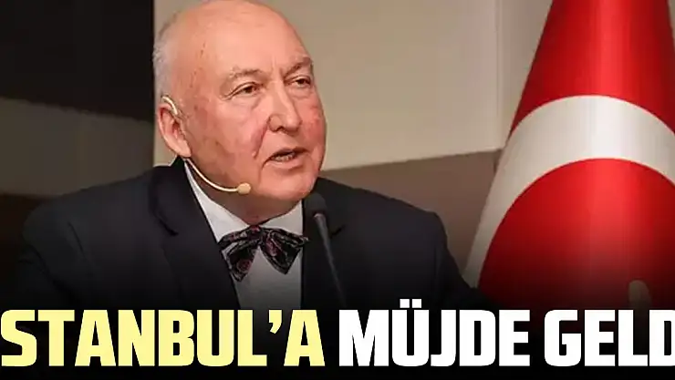 İSTANBUL'A MÜJDE GELDi