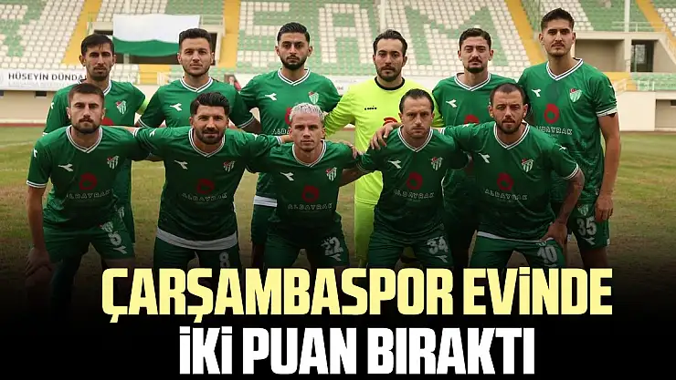 Çarşambaspor evinde iki puan bıraktı