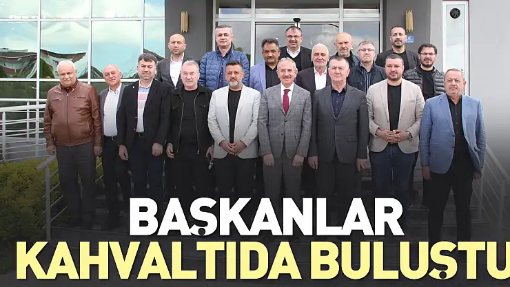 Başkanlar kahvaltıda buluştu