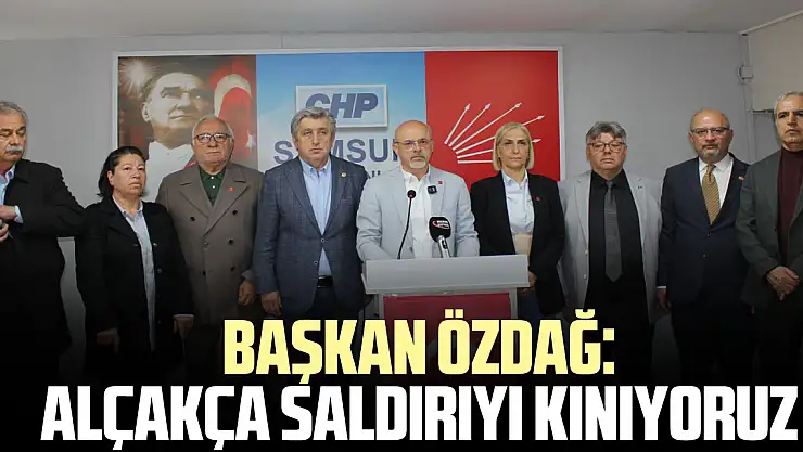 Başkan Özdağ: Alçakça saldırıyı kınıyoruz