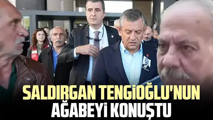 Saldırgan Tengioğlu'nun ağabeyi konuştu