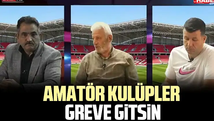Amatör Kulüpler Greve gitsin