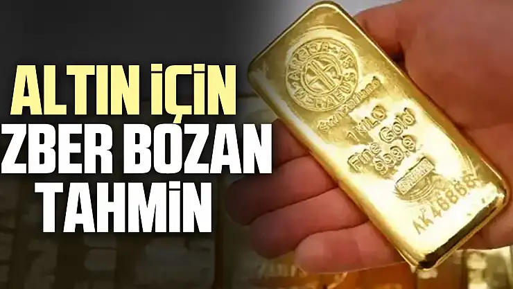 ALTIN iÇiN EZBER BOZAN TAHMiN