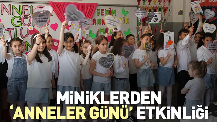 Miniklerden 'Anneler Günü' etkinliği