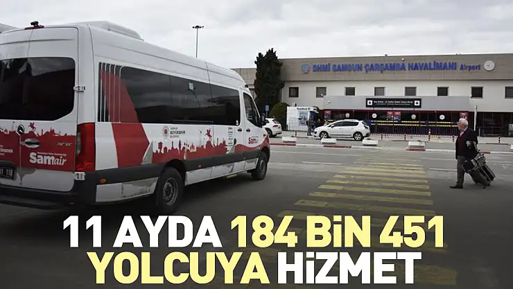 11 ayda 184 bin 451 yolcuya hizmet