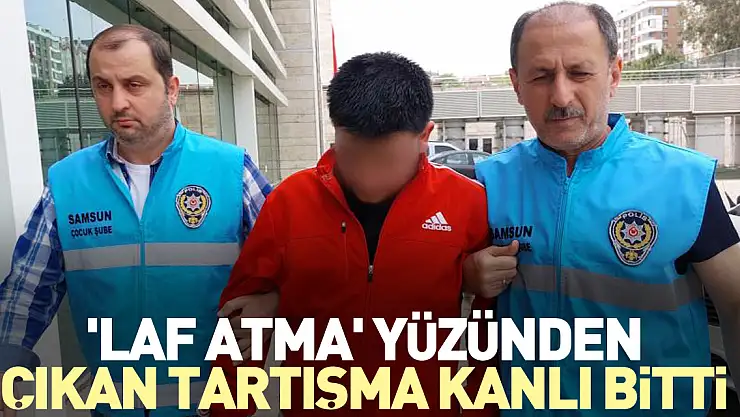 'Laf atma' yüzünden çıkan tartışma kanlı bitti