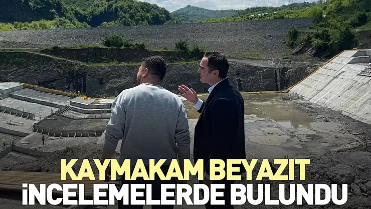 Kaymakam Beyazıt incelemelerde bulundu