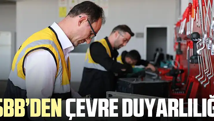 SBB'DEN ÇEVRE DUYARLILIĞI