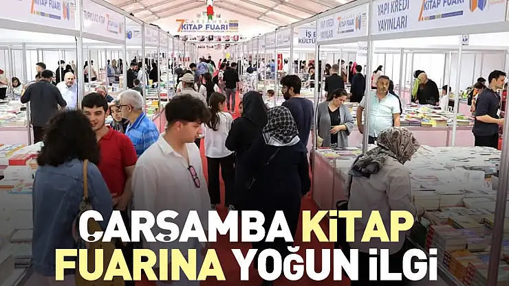 ÇARŞAMBA KİTAP FUARINA YOĞUN İLGİ