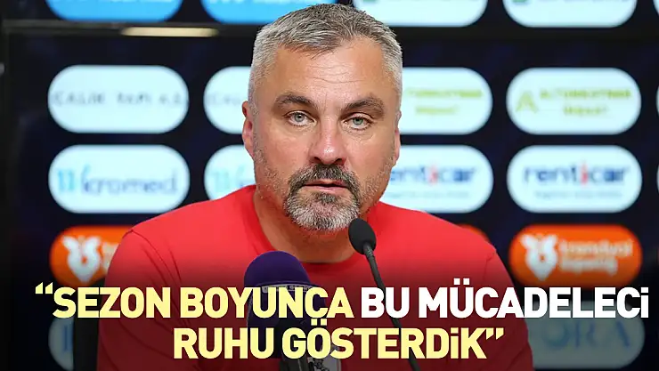 Thomas Reis: 'Sezon boyunca bu mücadeleci ruhu gösterdik.' Dedi