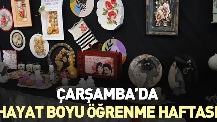 Çarşamba'da 'Hayat Boyu Öğrenme Haftası'
