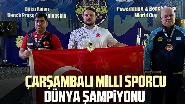 ÇARŞAMBALI MiLLi SPORCU DÜNYA ŞAMPiYONU